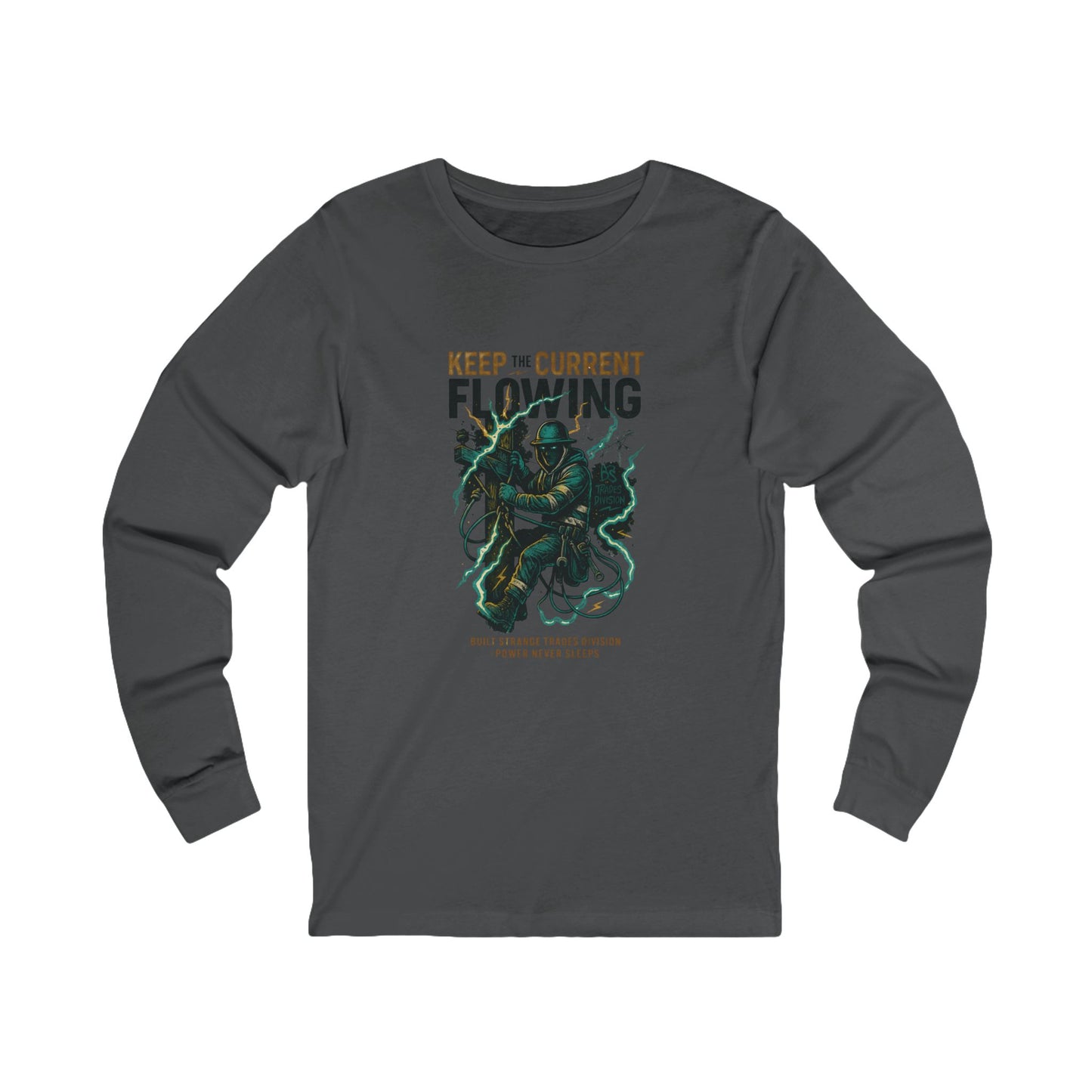 Keep The Current Flowing Long Sleeve Tee – Built Strange Trades Division